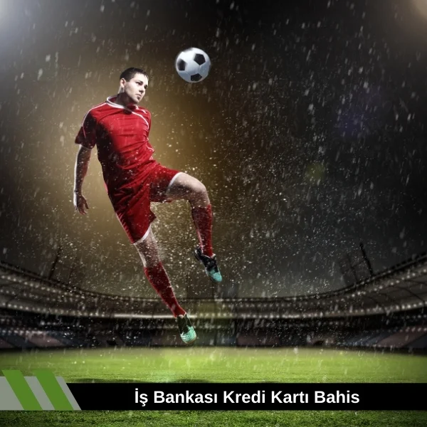 iş Bankası Kredi Kartı Bahis